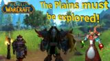 The Plains must be Explored! – World of Warcraft