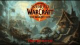 WORLD OF WARCRAFT: THE WAR WITHIN| Episode #0.1: PTR Check| Day 0