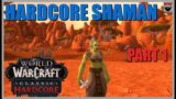 World of Warcraft CLASSIC HARDCORE – Shaman – P.1 – Skull Rock Server – Chill Gameplay