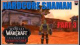 World of Warcraft CLASSIC HARDCORE – Shaman – P.3 – Skull Rock Server – Chill Gameplay