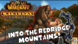 World of Warcraft Classic Cataclysm Duo: INTO THE REDRIDGE MOUNTAINS!