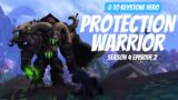 World of Warcraft: Dragonflight | Season 4 Protection Warrior 0 to Keystone Hero (Episode 2)