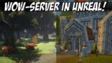 World of Warcraft in Unreal Engine: 2025 kommen die ersten Server in "moderner" Grafik