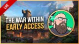 Early Access The War Within & New WeakAuras | World of Warcraft | Live Gameplay – Luxthos