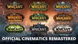 Every World of Warcraft Official Cinematic Remastered in 4K 48FPS