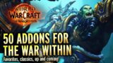 FIFTY Addons For The War Within! Check Them Out! – World of Warcraft Guide