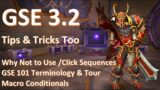 GSE Tips and Tricks 2 – Macros – Conditionals – GSE 101 – World of Warcraft TWW and Pre-Patch