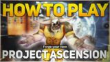 How to Play Project Ascension – Classless World of Warcraft Guide 2021