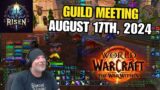 Risen Guild Meeting August 17th, 2024 – Renfail Plays World of Warcraft