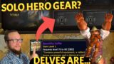 SOLO HERO GEAR? Delves are changing WoW and the way we play it The War Within World of Warcraft