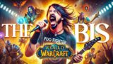 THE BIS – World of Warcraft Parody (Foo Fighters)