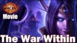 WORLD OF WARCRAFT THE WAR WITHIN All Cutscenes (Game Movie) FULL STORY