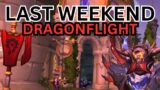 world of warcraft last weekend dragonflight