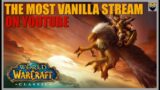 World of Warcraft CLASSIC ERA – The MOST Vanilla Stream on YT – Chill Leveling, Professions, PvP