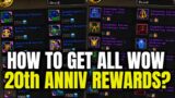 How To Get All Rewards From WoW 20th Anniversary? Start Now! WoW The War Within | Patch 11.0.5