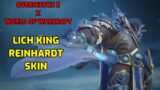 LICH KING Reinhardt Skin (World of Warcraft x Overwatch 2) New Skin showcase.