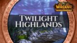 Twilight Highlands – Music & Ambience | World of Warcraft Cataclysm