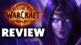 World of Warcraft: The War Within Review – The Final Verdict