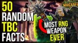 50 Facts That Make People Want TBC BACK | World of Warcraft