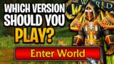 Are You Playing The WRONG Version of World of Warcraft?