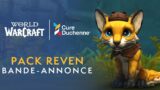 Bande-annonce du pack Reven | World of Warcraft