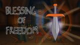 Blessing of Freedom | Raid Night | World of Warcraft