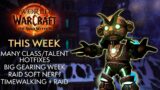 EASY Gear This Week, Watch For Raid Nerfs, Super Squirt Day! This Week in Warcraft