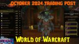 October 2024 Trading Post and Traveler's Log – World of Warcraft