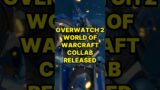 Overwatch 2 World of Warcraft Collab Released