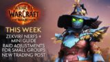 Zekvir Mini Guide, Delve and Raid Nerfs – This Week in Warcraft