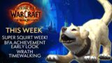 HUGE Week For Pet Battles, BFA Meta Achievement, Class Tuning – This Week in Warcraft