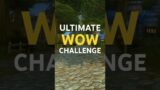 I'm Starting The ULTIMATE Warcraft Challenge #worldofwarcraft  #challenge #wow