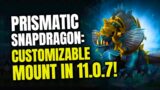 New Customizable Mount Coming In Patch 11.0.7! Prismatic Snapdragon WoW The War Within | Siren Isle