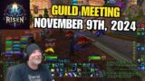 Risen Guild Meeting November 9th, 2024 – Renfail Plays World of Warcraft