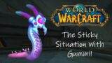 World of Warcraft Pet: The Sticky Situation With Gummi!