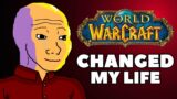 How World Of Warcraft Changed My Life (And Why I Quit)