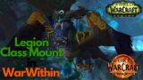 How to get your Legion Class Mount in World of Warcraft (War Within)