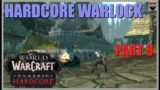 World of Warcraft Classic Hardcore – Relaxing Longplay – Warlock Part 8 – Gameplay Walkthrough