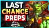 7 LAST CHANCE Preparations To Do Before Patch 11.1! | The War Within