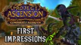 Ascension: Conquest of Azeroth Is AMAZING!! | World of Warcraft