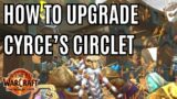 Cyrce's Circlet Upgrade – World Of Warcraft – WOW Siren Isle