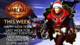 Happy New Year And EVENTS ENDING SOON! This Week In Warcraft