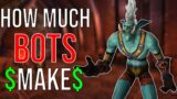 How much do bots make/What version of World of Warcraft should you bot? [WoW Botting]