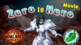 Restoration Druid | Zero to Hero: The Movie | World of Warcraft The War Within | Season 1