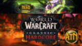 World Of Warcraft: Fresh Hardcore Run! Very First Time! Wish Me Luck :)